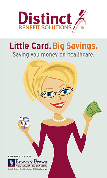 Distinct Benefit Solutions logo with Little Card, Big Savings. Saving you money on healthcare.