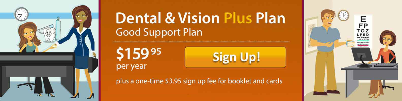 Dental & Vision Plus Plan for $159.95